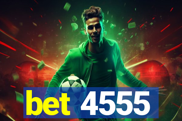 bet 4555